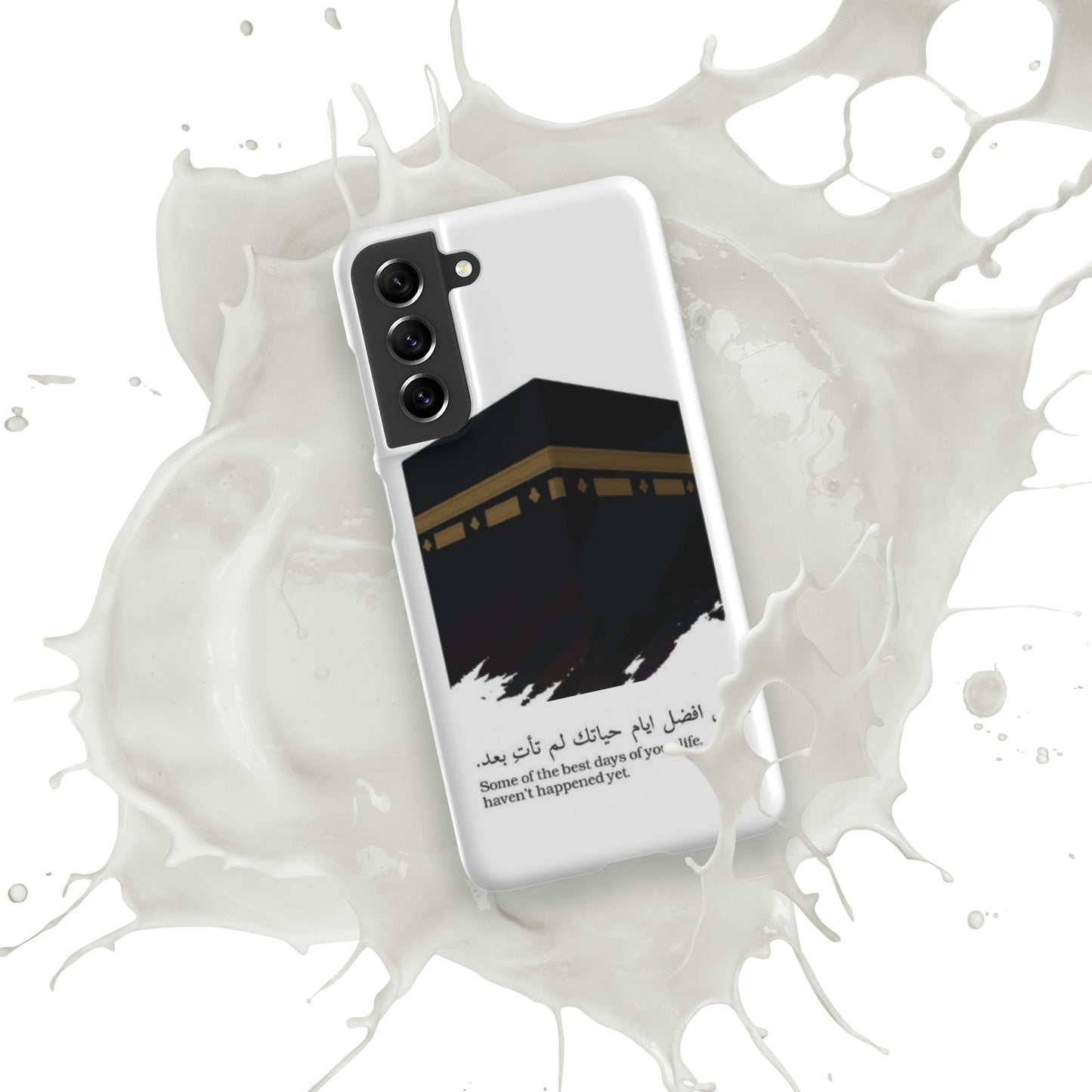 "Some of the best days of your life haven't happened yet." Kabah Picture White Samsung Case