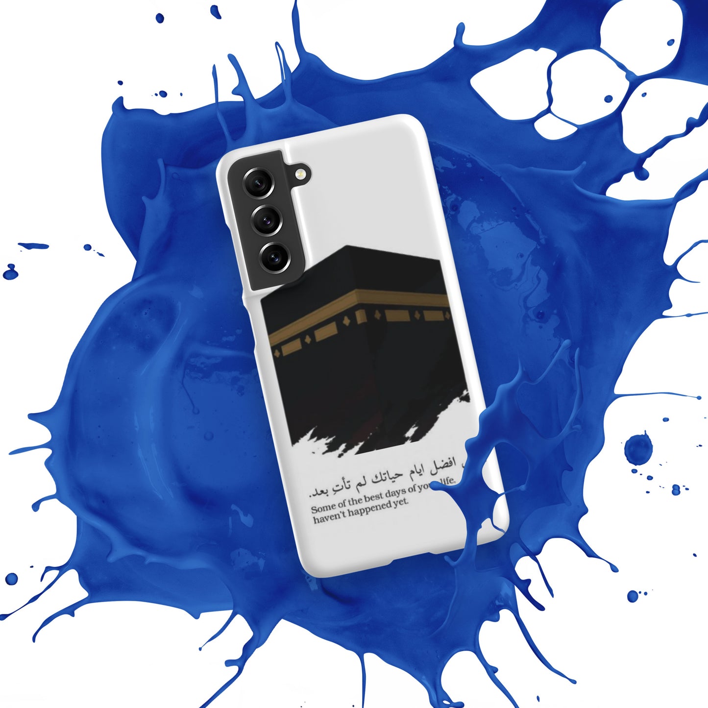 "Some of the best days of your life haven't happened yet." Kabah Picture White Samsung Case