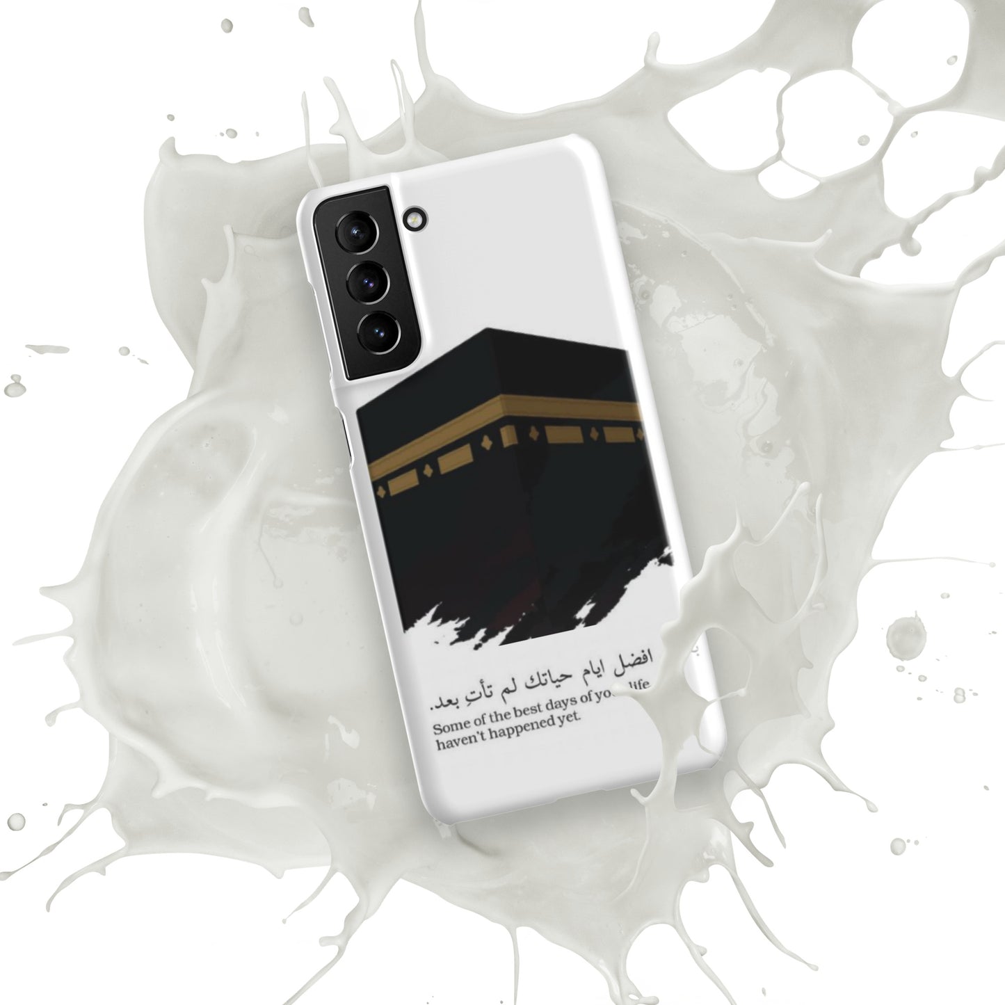 "Some of the best days of your life haven't happened yet." Kabah Picture White Samsung Case